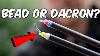 How To Tie Dacron Connectors And The Direct Bead Connection Pole Fishing Tips
