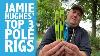 Jamie Hughes Top 3 Pole Rigs Match Fishing